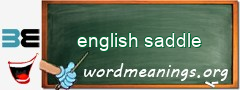 WordMeaning blackboard for english saddle